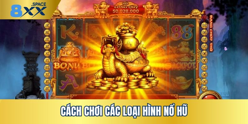 Hướng dẫn thành viên các bước trong cách chơi game nổ hũ
