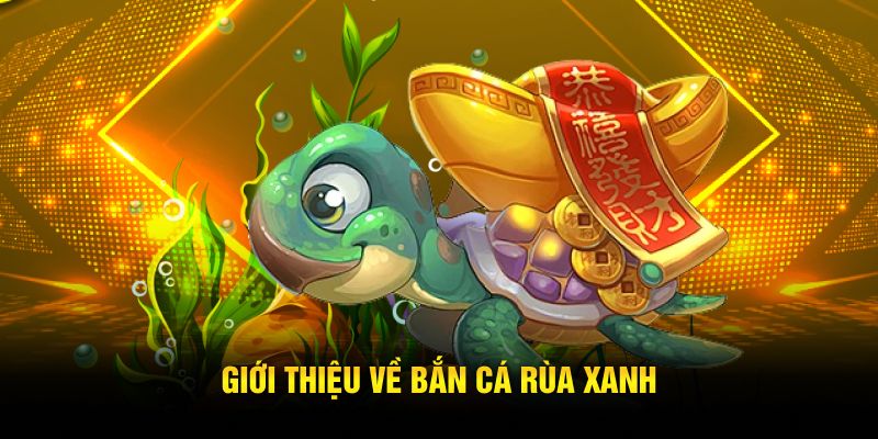 8XX tích hợp bắn cá rùa xanh chứng dịch vụ uy tín