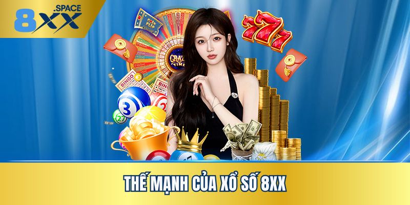 Thế mạnh làm nên thành công của xổ số 8XX